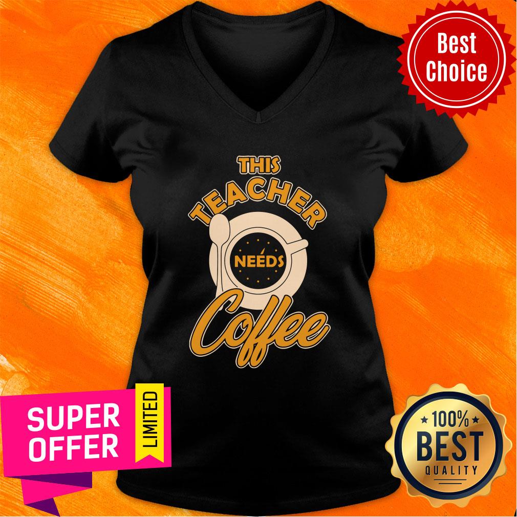 Premium Teacher Teaching Teach Teachers Coffee School Shirt - Image 2