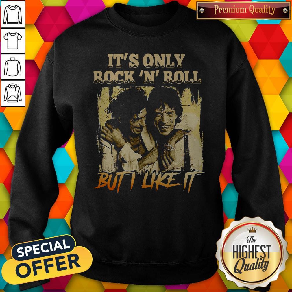 Top It's Only Rock N Roll But I Like It Shirt - Image 3