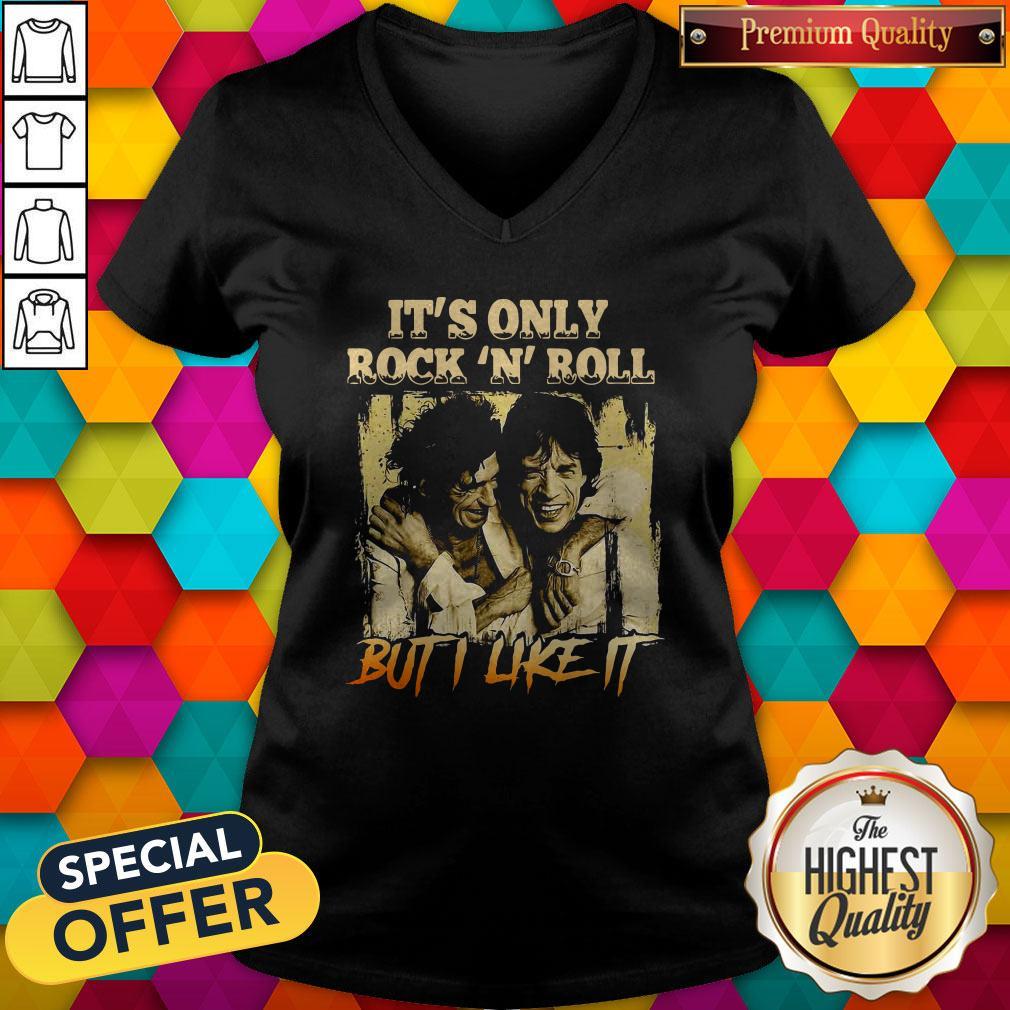 Top It's Only Rock N Roll But I Like It Shirt - Image 5