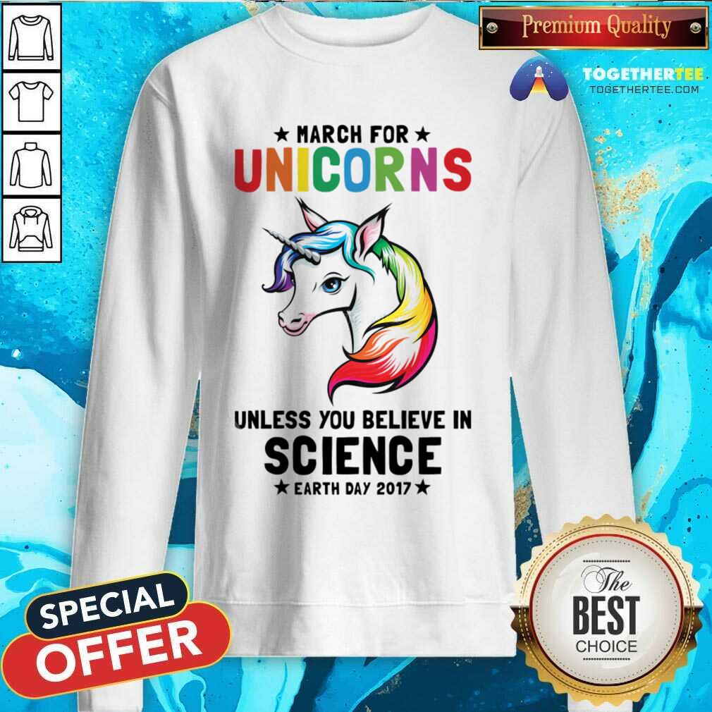 March For Unicorns Unless You Believe In Science Shirt - Image 3