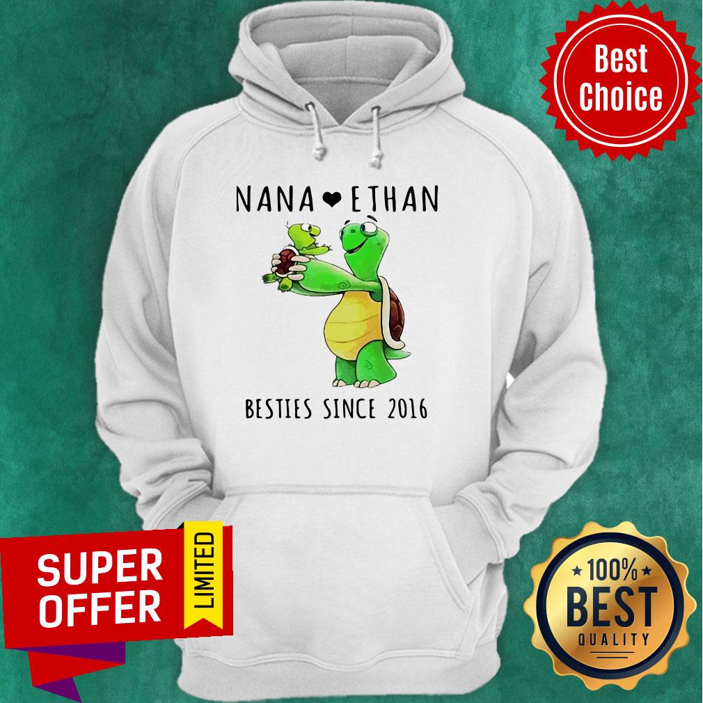 Nice Nana Love Ethan Bestie Since 2016 Shirt - Image 3