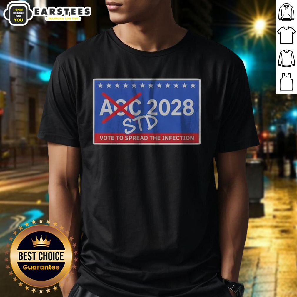 Official AOC 2028 STD Vote To Spread The Infection Shirt