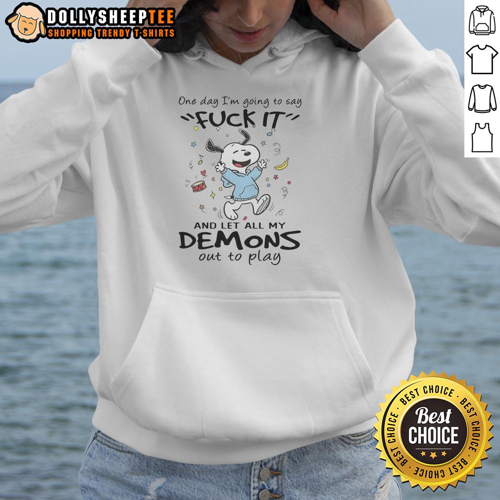Nice Snoopy One Day I'm Going To Say Fck It T-Shirt - Image 2