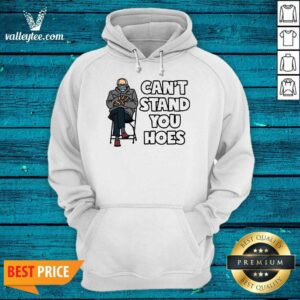 Alternative view of Attractive Bernie Cant Stand You Hoes Shirt