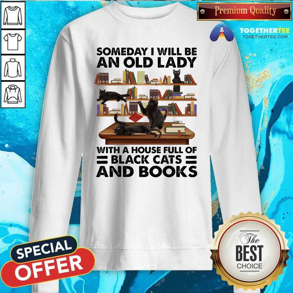 Hot Someday I Will Be An Old Lady With A House Full Of Black Cat And Books Shirt - Image 4