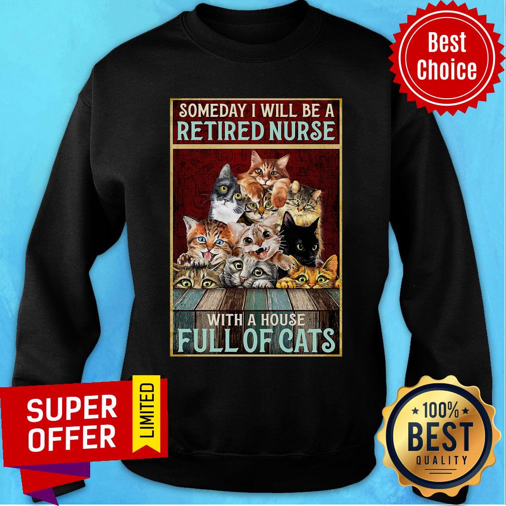 Someday I Will Be A Retired Nurse House Full Of Cats Shirt - Image 4