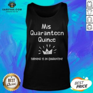 Alternative view of Mis Quince 15 Quaranteen Birthday Teenager Quinceanera Shirt