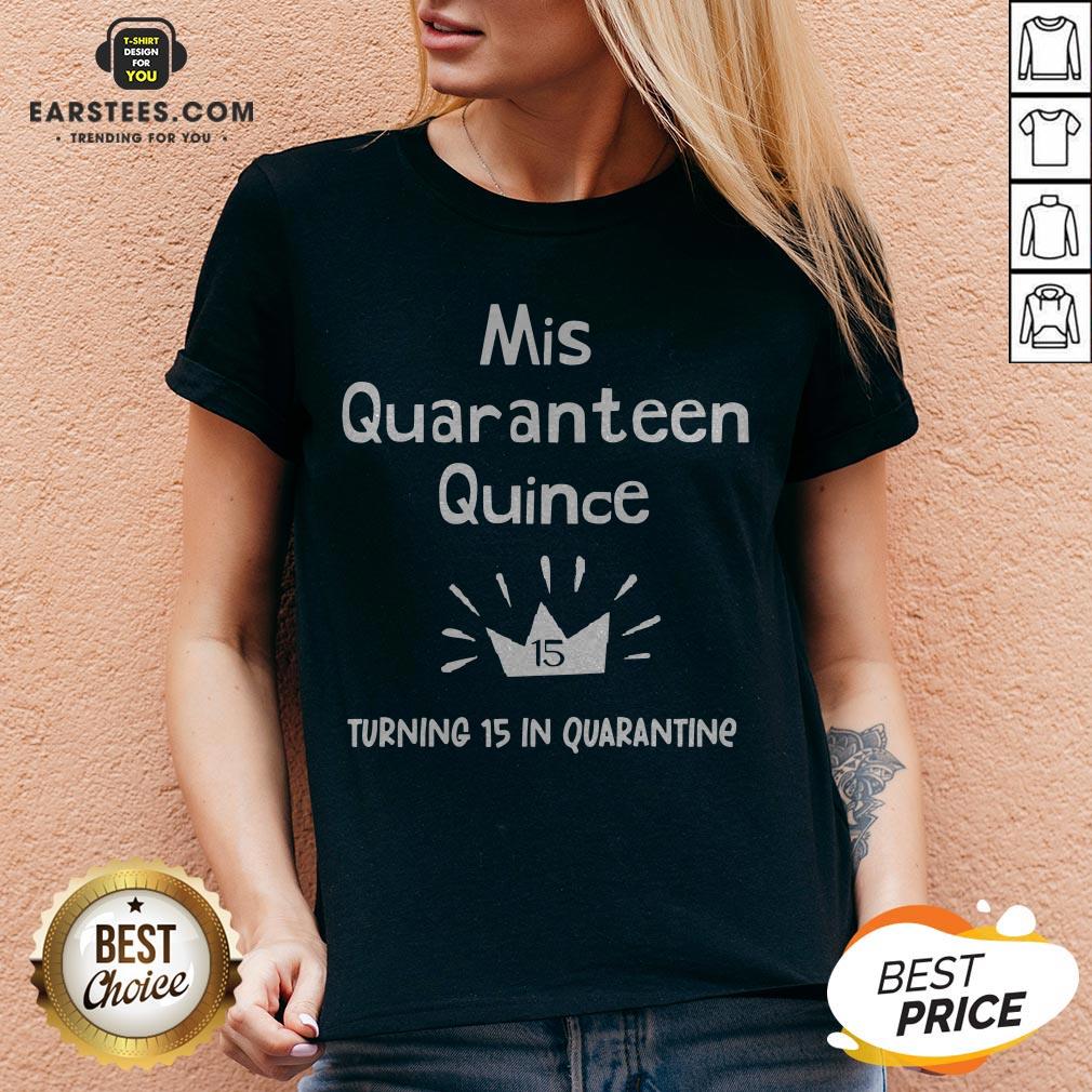 Mis Quince 15 Quaranteen Birthday Teenager Quinceanera Shirt - Image 5