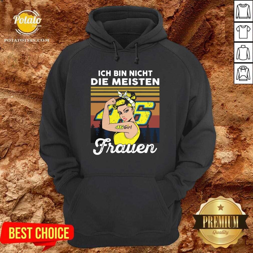 Perfect Strong Girl 46 Ich Bin Nicht Die Meisten Frauen Vintage Shirt - Image 5