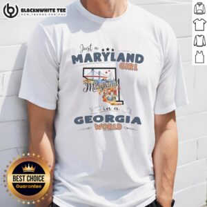 Awesome Just A Maryland Girl In An Georgia World State Map Outline T-Shirt