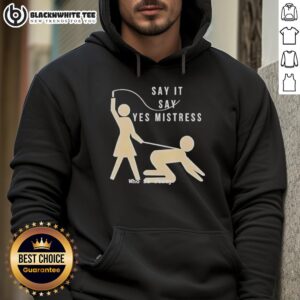 Alternative view of Top Say It Say Yes Mistress Ho Is Ready Stickman T-Shirt