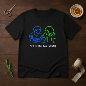 Premium We Were Too Young Line Art Couple Shirt