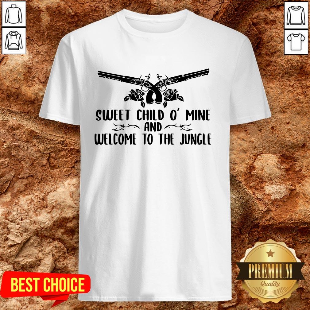 Reality Of Parenting Somewhere Between Sweet Child O Mine And Welcome To The Jungle Shirt