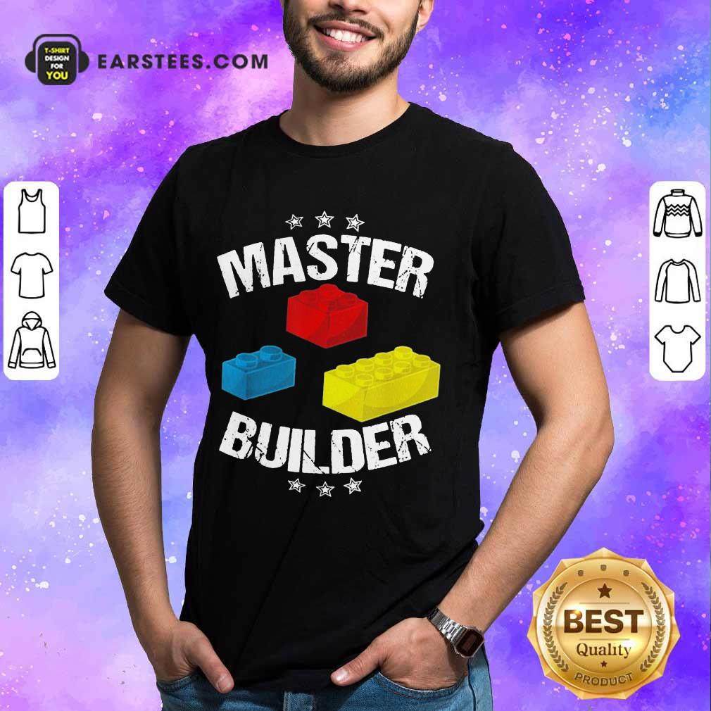 Excellent Master Builder Wonderful 45 Shirt