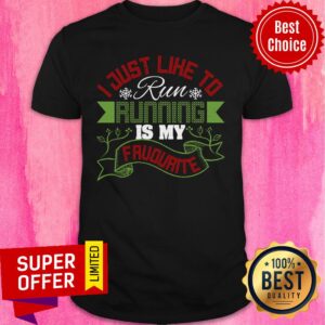 I Just Like To Run Running Is My Favourite Christmas Shirt