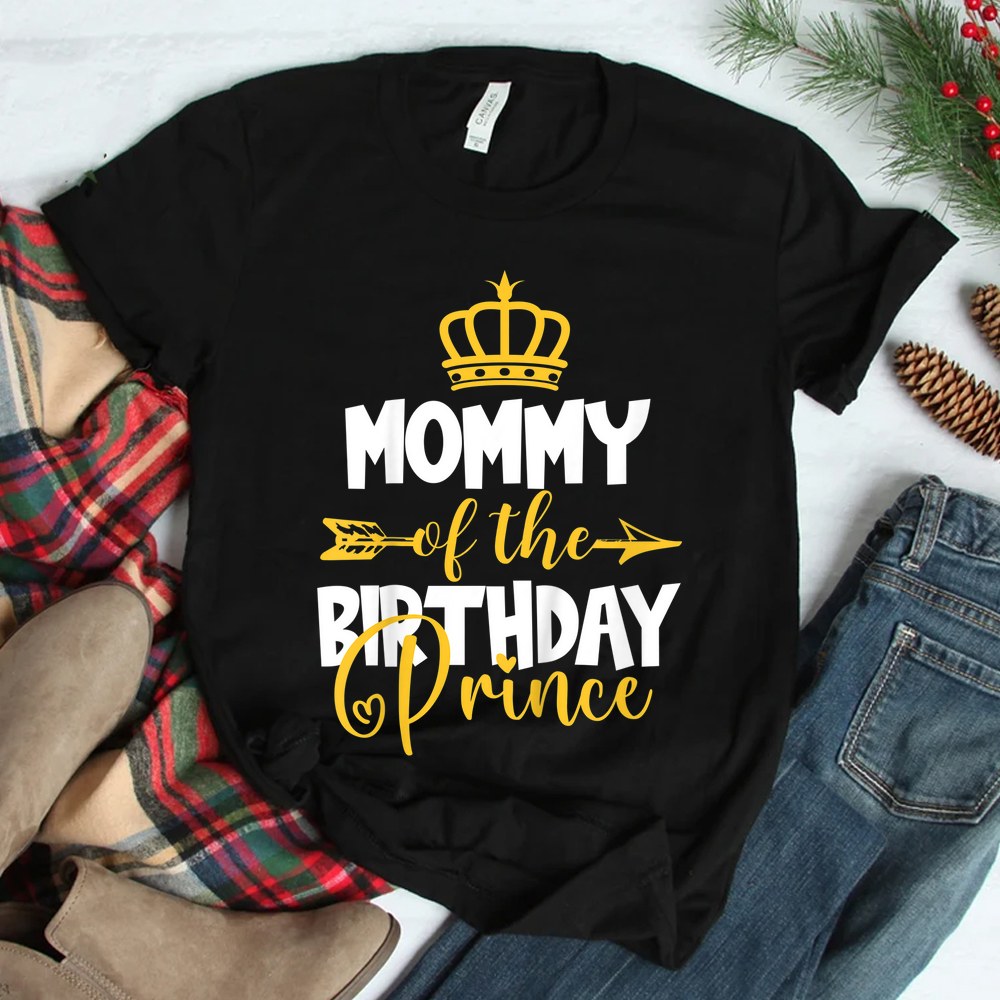 Mommy Of The Birthday Prince Shirt