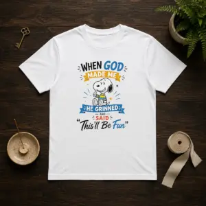 Official Snoopy Peanuts When God Made Me He Grinned And Said Thisll Be Fun Shirt