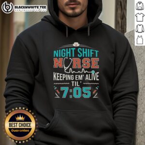 Alternative view of Official Night Shift Nurse Keeping Em' Alive Til' 7 05 T-Shirt