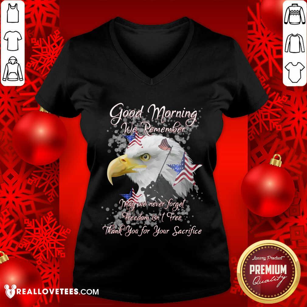 Eagle Good Morning We Remember Shirt - Image 3