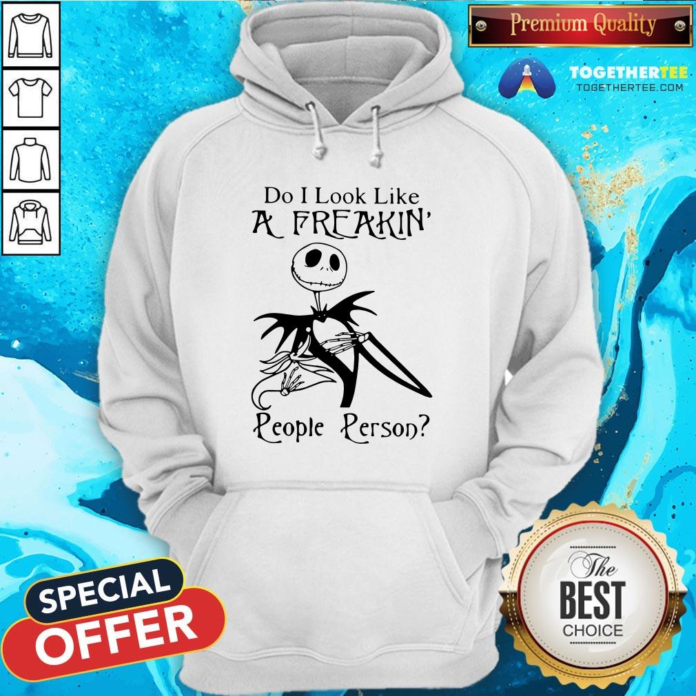 Nice Jack Skellington Do I Look Like A Freakin’ People Person Tee Shirt - Image 5