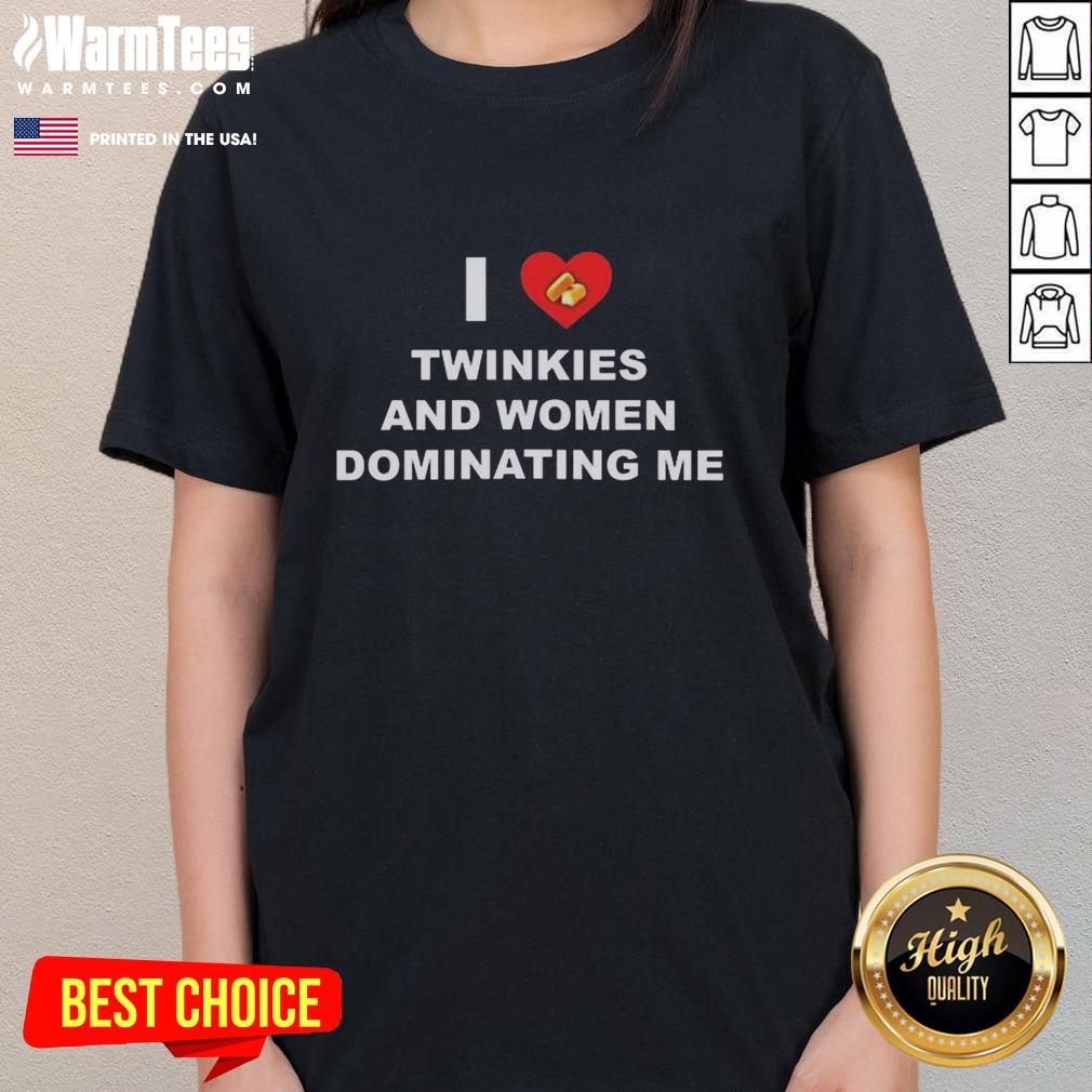 Good I Love Twinkies And Women Dominating Me Heart Cake T-Shirt - Image 3