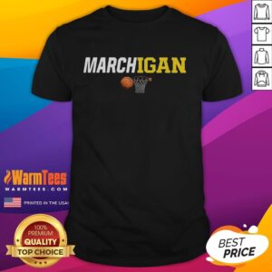 Good Michigan Wolverines Marchigan T-Shirt