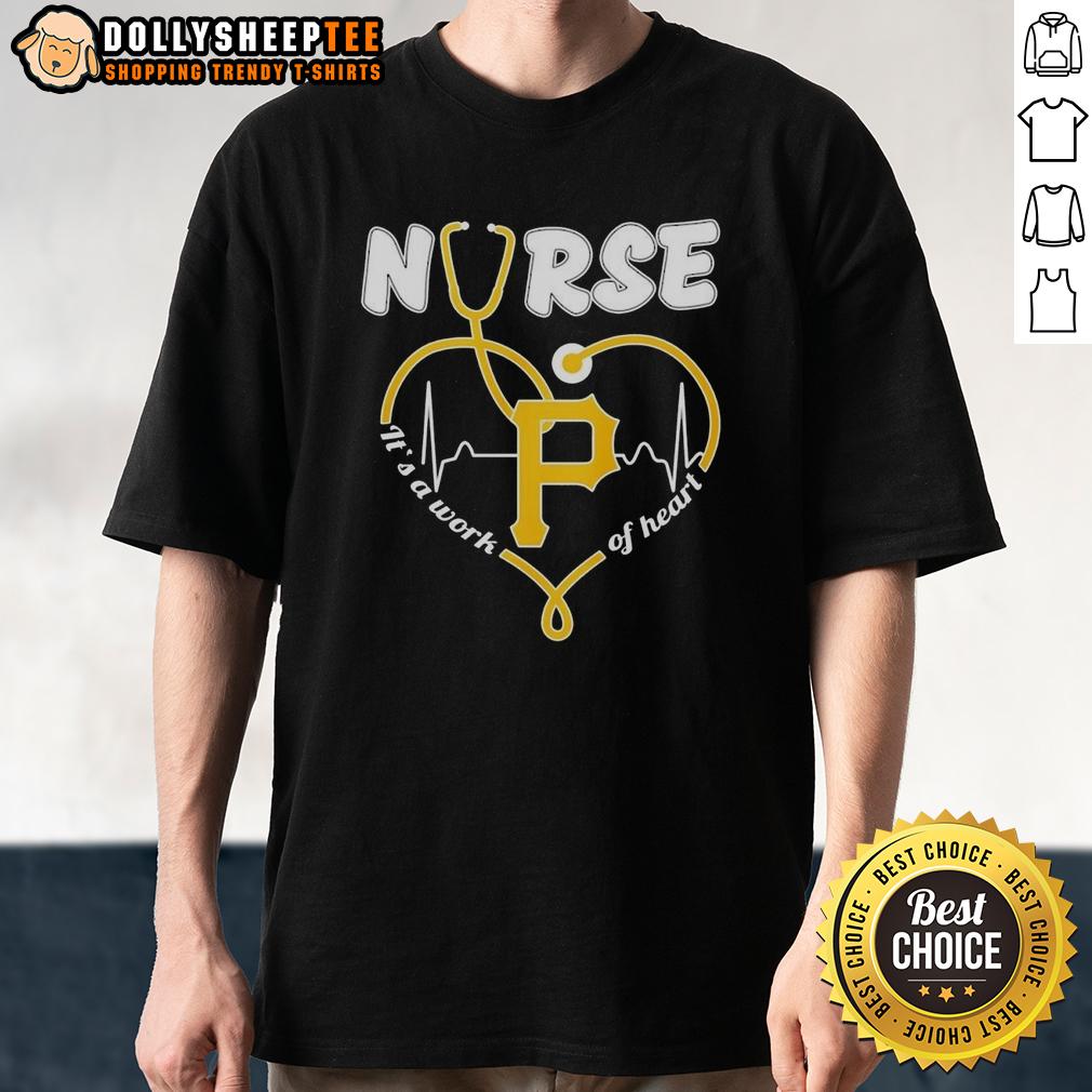 Nice Pittsburgh Pirates MLB Nurse It's A Work Of Heart Stethoscope T-Shirt