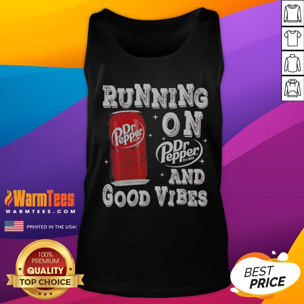 Awesome Running On Dr Pepper And Good Vibes Shirt - Image 5
