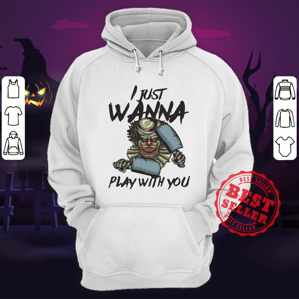Halloween Joker I Just Wanna Play With You Shirt - Image 3