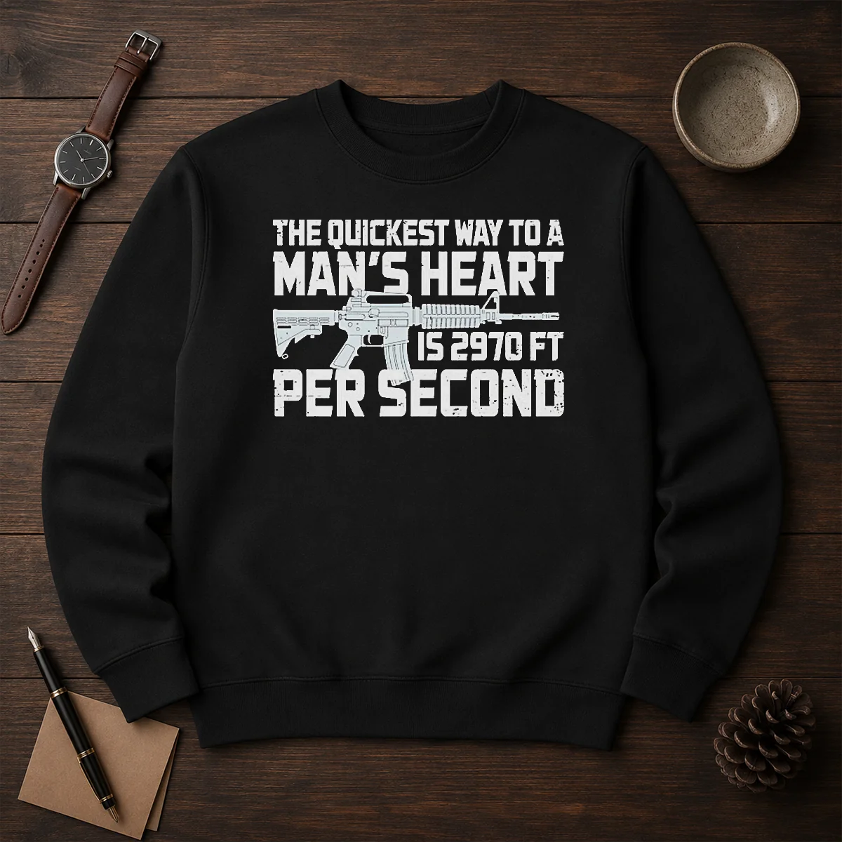 Original The Quickest Way To A Man Heart Is 2970 Ft Per Second Ar15 Rifle Firearm Shirt - Image 7