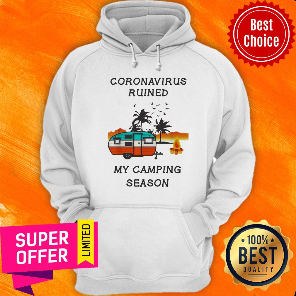 Coronavirus Ruined My Camping Season Shirt - Image 5