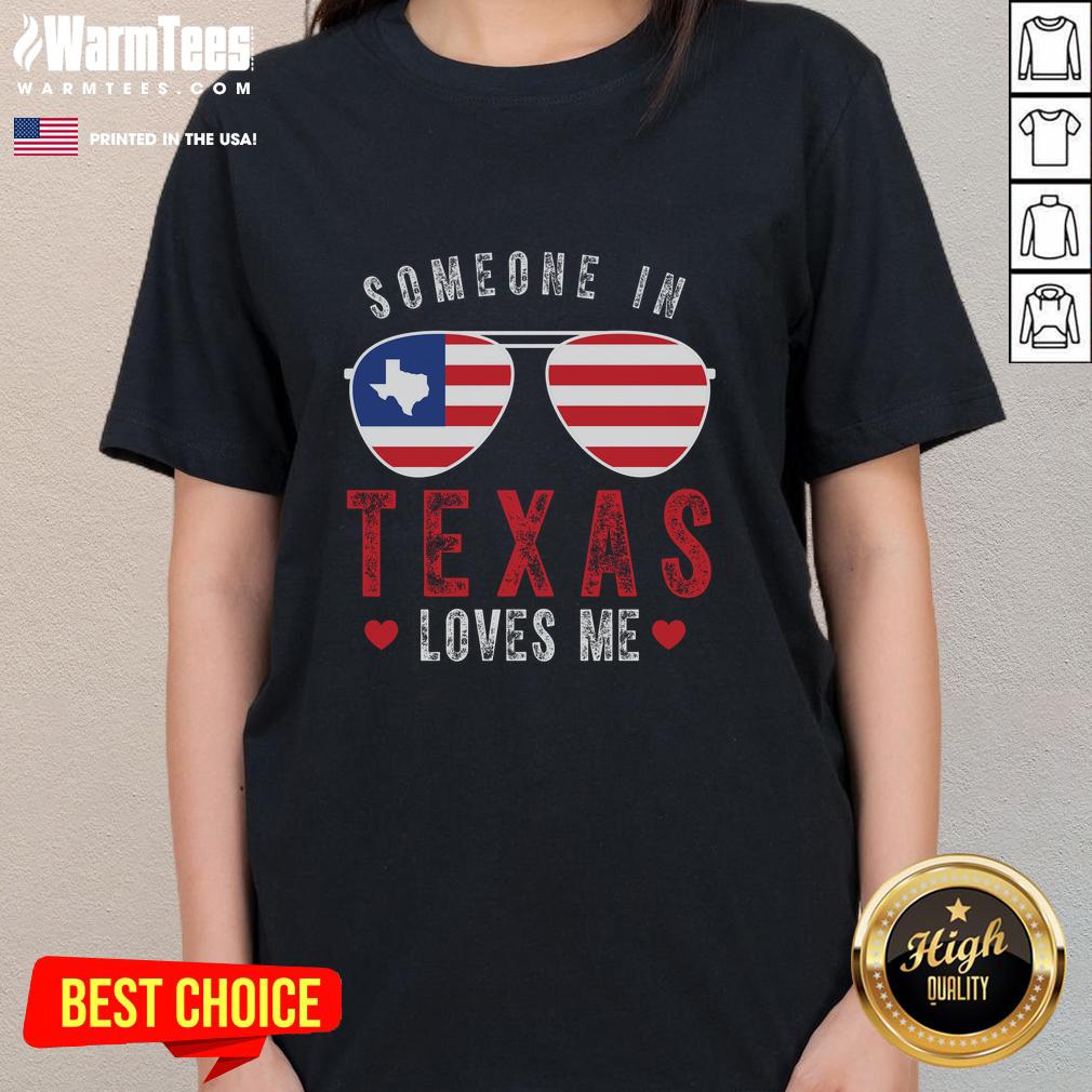 Good Someone In Texas Loves Me On Champion T-Shirt - Image 3
