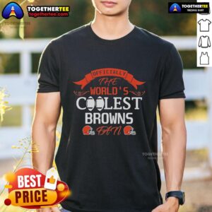 Official The World's Coolest Cleveland Browns Fan T-Shirt