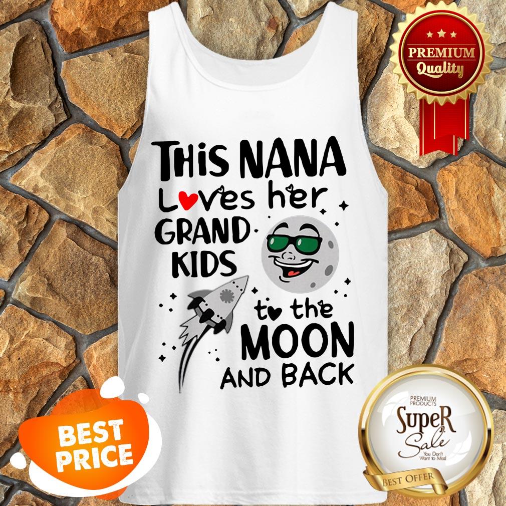 Nice This Nana Loves Her Grandkids To The Moon And Back Shirt - Image 3