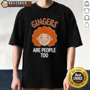 Official Gingers Are People Too Funny Redhead Pride T-Shirt
