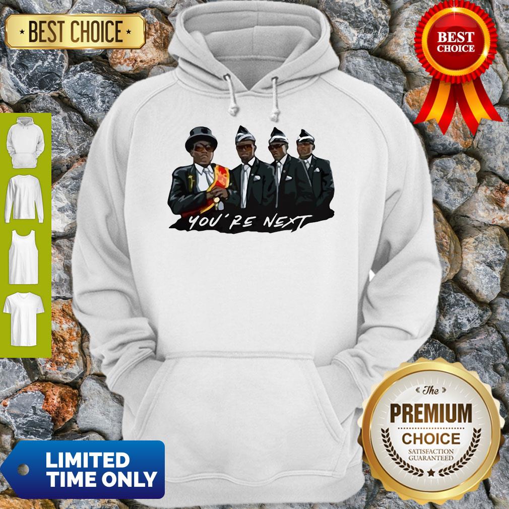 Funny You’re Next Pallbearers Dance Shirt - Image 3