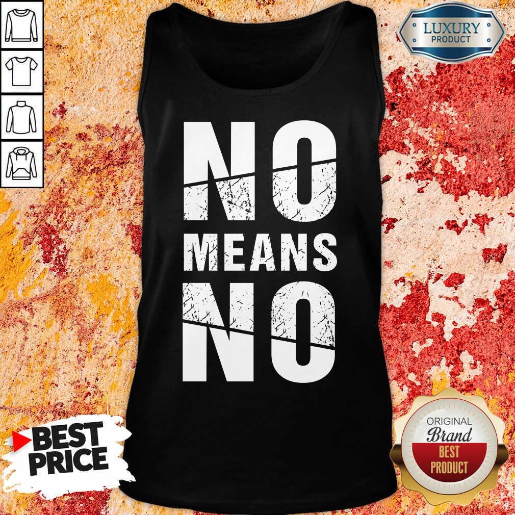 No Means No Shirt - Image 3