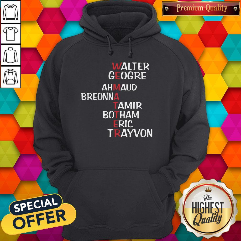 Awesome Walter George Ahmaud Breonna Tamir Botham Eric Trayvon Shirt - Image 2