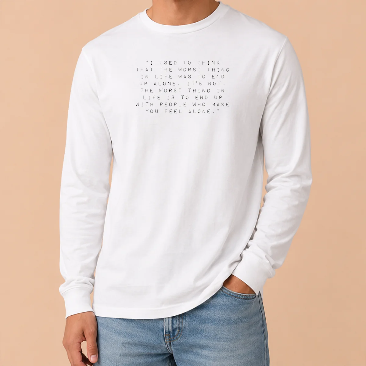 Pretty I Used To Think That The Worst Thing In Life Was To End Up With People Shirt - Image 6