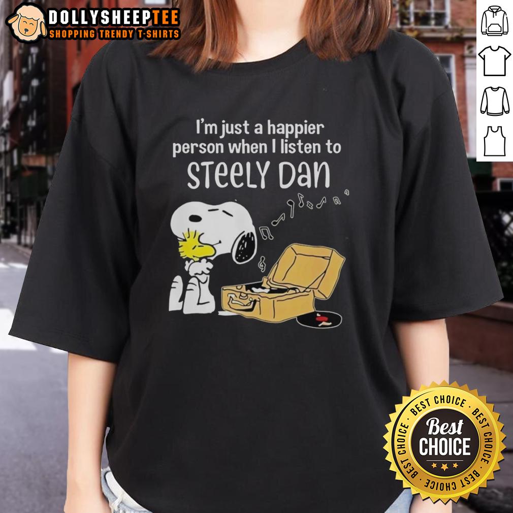 Official Snoopy I'm Just A Happier Person When I Listen To Steely Dan T-Shirt - Image 3
