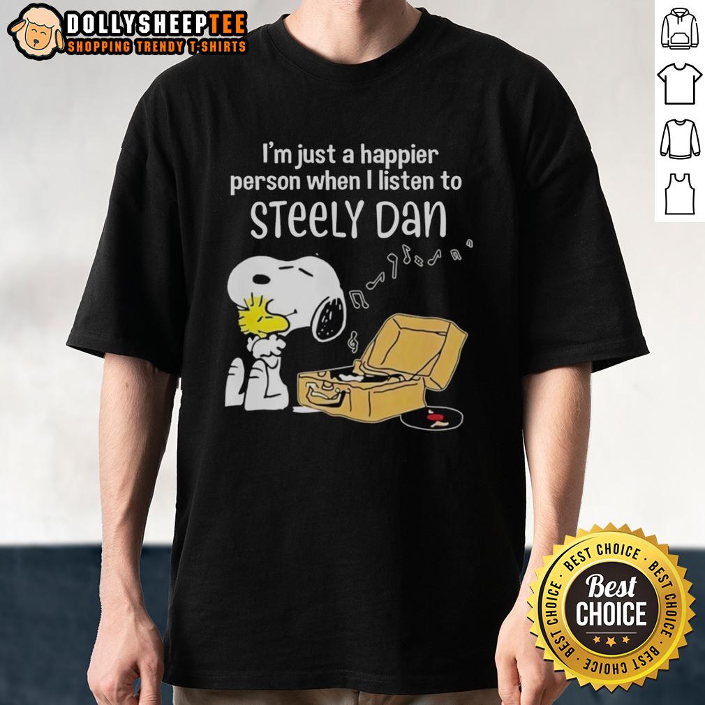Official Snoopy I'm Just A Happier Person When I Listen To Steely Dan T-Shirt