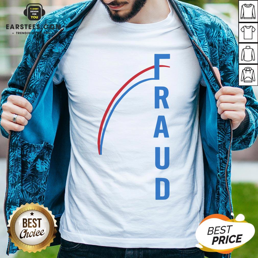 Pretty Joe Biden Fraud Shirt