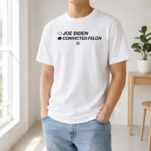 Good Joe Biden Convicted Felon Political Election Shirt
