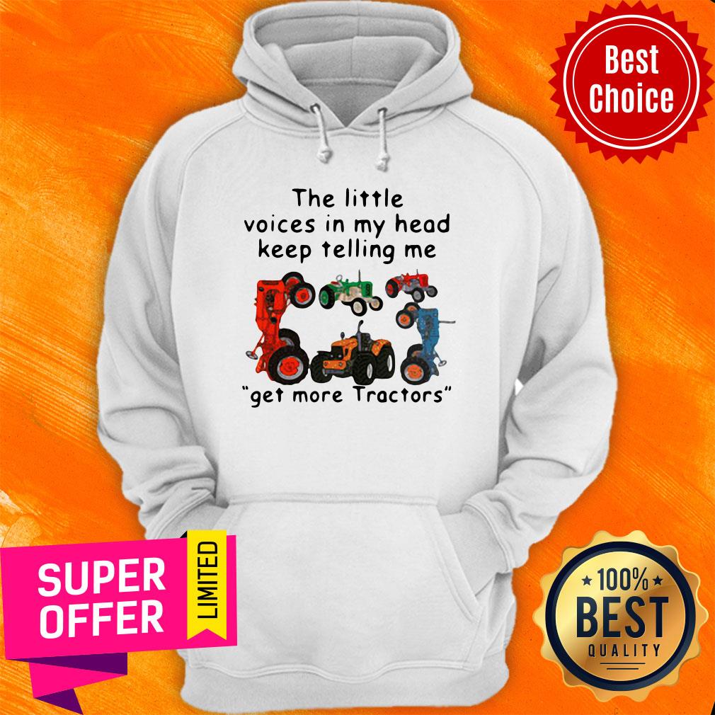 Funny The Little Voices In My Head Keep Telling Me Get More Tractors Shirt - Image 5