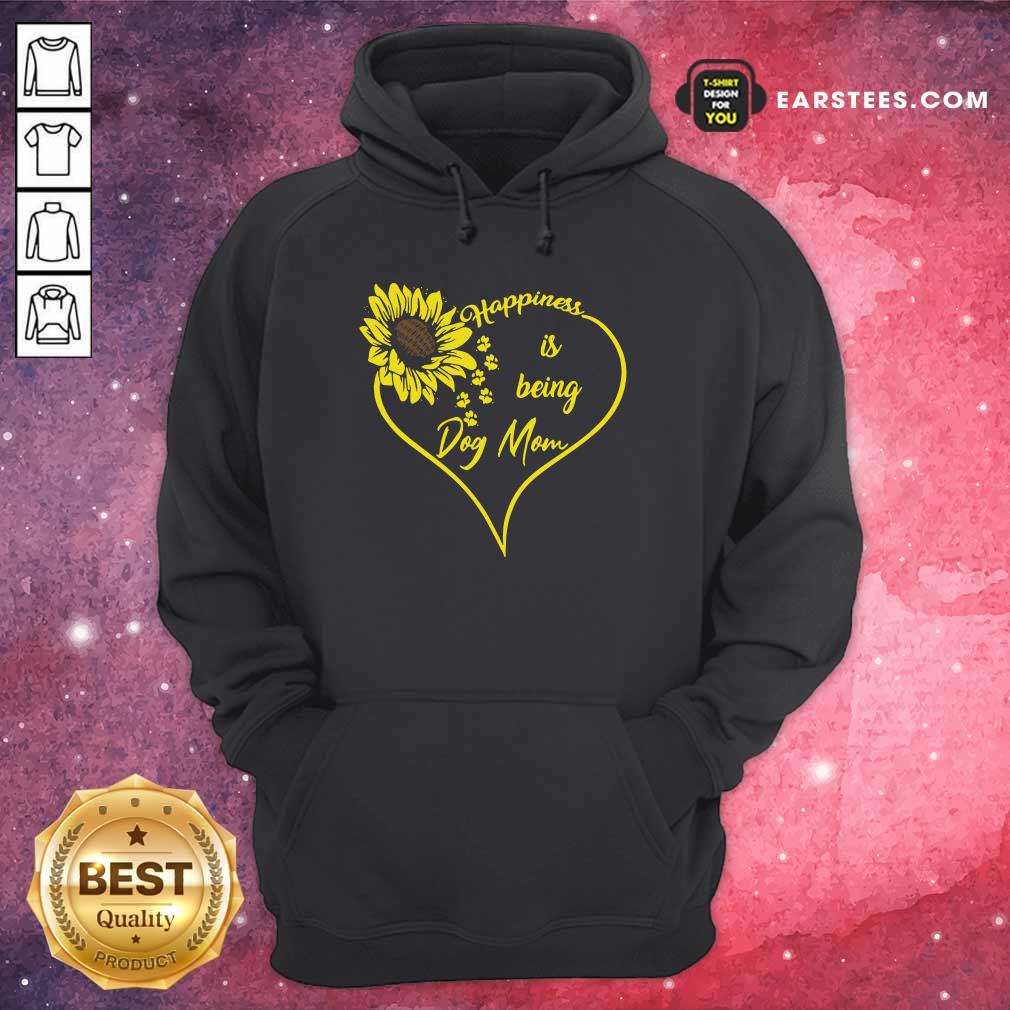 Heart Sunflower Happiness Is Being Dog Mom Shirt - Image 4