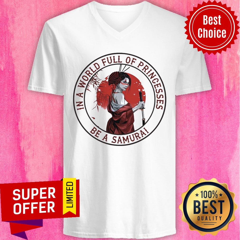 In A Worlf Full Of Pringesses Be A Samurai Shirt - Image 2