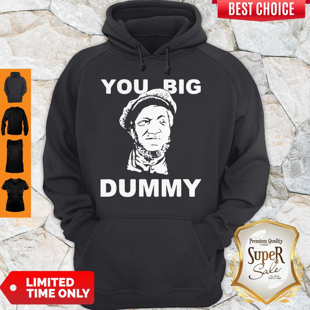 Awesome You Big Dummy Shirt - Image 3