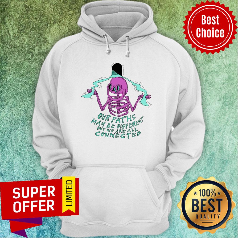 Top Our Paths May Be Different But We Are All Connected Shirt - Image 3