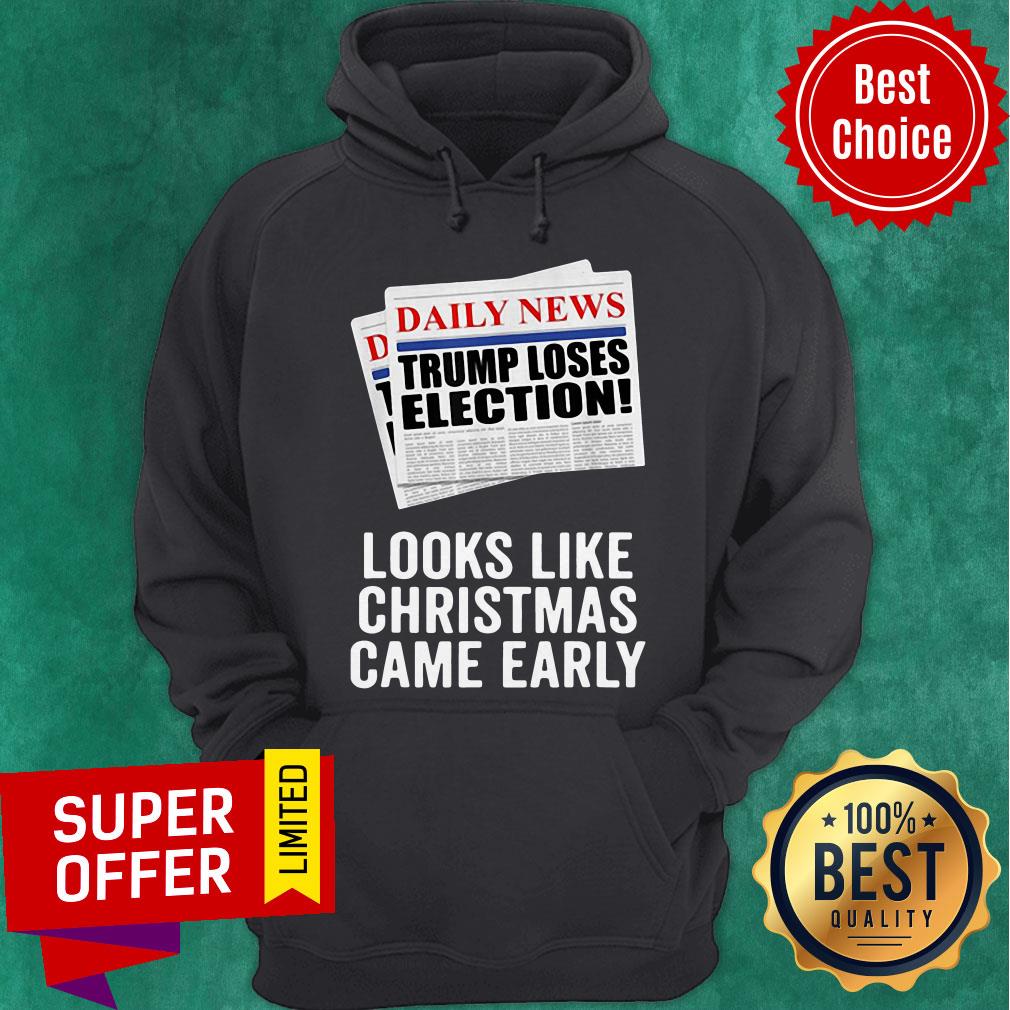 Daily News Trump Loses Election Looks Like Christmas Came Early Shirt - Image 3