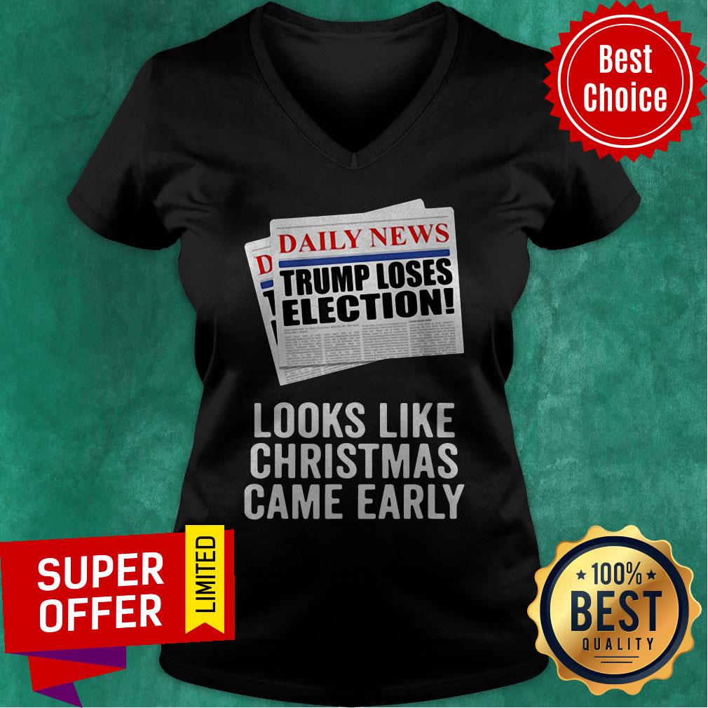Daily News Trump Loses Election Looks Like Christmas Came Early Shirt - Image 4